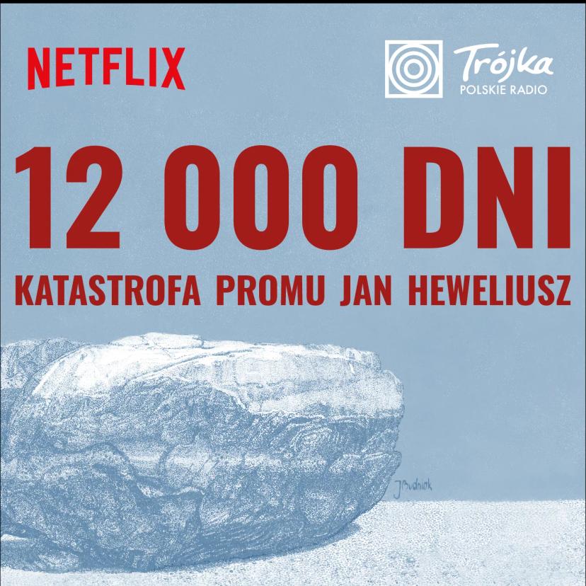 12 000 dni: katastrofa promu Jan Heweliusz
