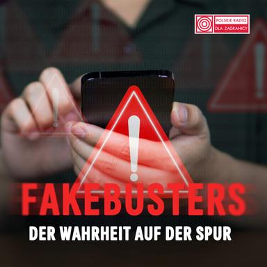 Fakebusters - Der Wahrheit auf der Spur